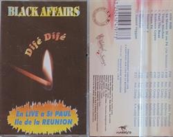 last ned album Black Affairs - Difé Difé En Live A St Paul Ile De La Réunion