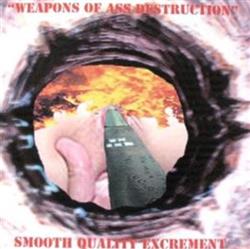 télécharger l'album Smooth Quality Excrement - Weapons Of Ass Destruction