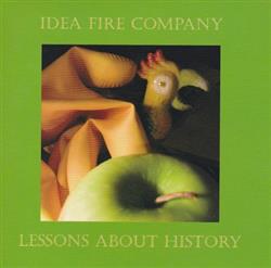 télécharger l'album Idea Fire Company - Lessons About History