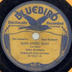 online luisteren Allen Brothers - Slide Daddy Slide Roll It Down