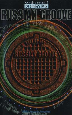 lataa albumi DJ Smile - Russian Groove Volume 1