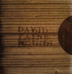 écouter en ligne David Payne - Feedback 22