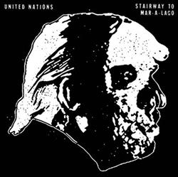 Download United Nations - Stairway To Mar A Lago