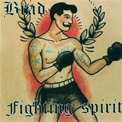 ouvir online Brad - Fighting Spirit