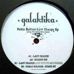Pablo Bolivar - Last Change EP