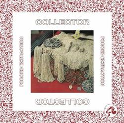 Album herunterladen Collector - Forced Extraction