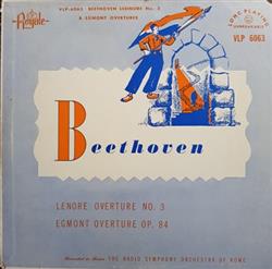 ouvir online Beethoven The Radio Symphony Orchestra Of Rome - Leonore Overture No 3 Egmont Overture Op 84