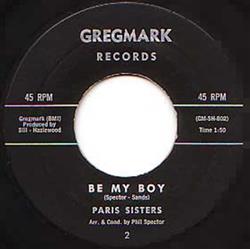 The Paris Sisters - Be My Boy Ill Be Crying Tomorrow