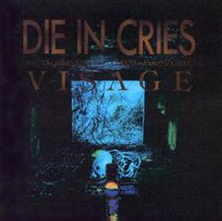 télécharger l'album Die In Cries - Visage