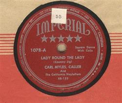 Download Carl Myles, Caller And The California Haylofters - Lady Round The Lady