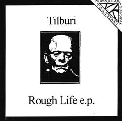 lataa albumi Tilburi - Rough Life