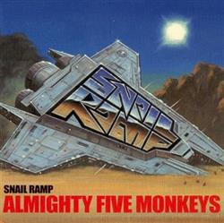 Snail Ramp - Almighty Five Monkeys