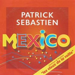 descargar álbum Patrick Sebastien - Mexico