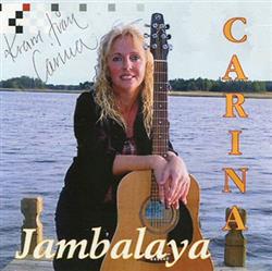 écouter en ligne Carina - Jambalaya
