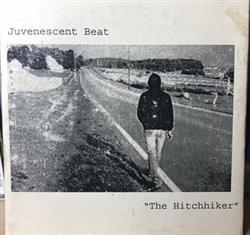 descargar álbum Juvenescent Beat - The Hitchhiker