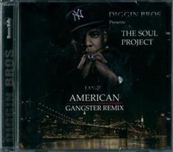 online luisteren Jayz - American Gangster Remix The Soul Project