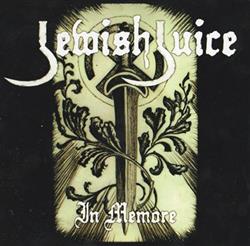 last ned album Jewish Juice - In Memore