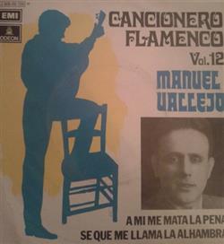 télécharger l'album Manuel Vallejo - Cancionero Flamenco Vol 12