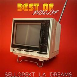 baixar álbum SellorektLA Dreams - Best Of 20162017