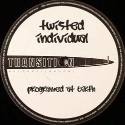Download Twisted Individual - Programmed At Birth The Ritual