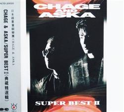lytte på nettet Chage And Aska - Super Best II 典藏精選輯 II
