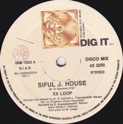 last ned album XX Loop - Siful J House Siful