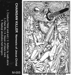 descargar álbum Chainsaw Killer - Nemesis Of Jesus Christ