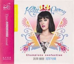 Album herunterladen Katy Perry 凯蒂佩里 - Champions Confection 冠军专辑