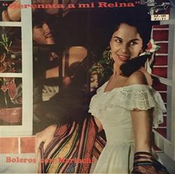 Album herunterladen Nicolás Curiel, Maria Alejandra, Carlos Vidal - Serenata A Mi Reina Boleros Con Mariachi