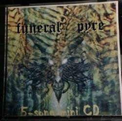 baixar álbum Funeral Pyre - 5 Song Mini CD