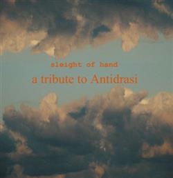 Various - Sleight Of Hand A Tribute To Antidrasi