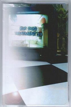 ladda ner album Ruf Dug - Treatment 32