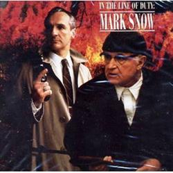 lataa albumi Mark Snow - In The Line Of Duty Original Television Soundtrack