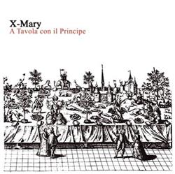 télécharger l'album XMary - A Tavola Con Il Principe
