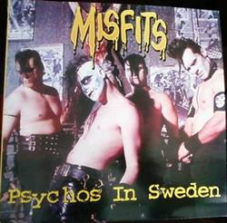 Album herunterladen Misfits - Psychos In Sweden