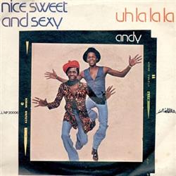 écouter en ligne Andy - Nice Sweet And Sexy Uh La La La