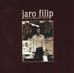 baixar álbum Jaro Filip - Človek Hromadného Výskytu