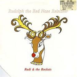 last ned album Rudi & The Rockets - Rudolph The Red Nose Reindeer