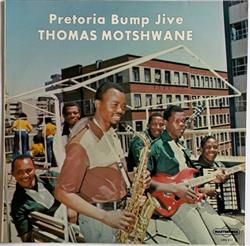 Download Thomas Motshwane - Pretoria Bump Jive