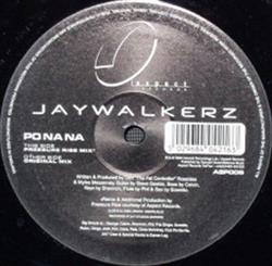last ned album Jaywalkerz - Po Na Na