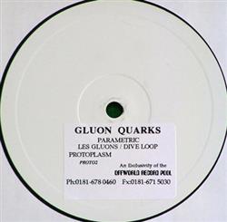 lyssna på nätet Gluon Quarks - Untitled EP