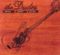 télécharger l'album The Dudes - Brain Heart Guitar