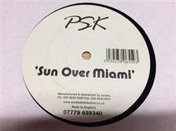 descargar álbum PSK - Sun Over Miami