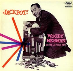 last ned album Woody Herman And The Las Vegas Herd - Jackpot