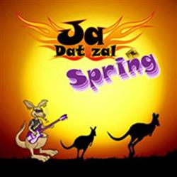 descargar álbum Ja Dat Zal - Spring