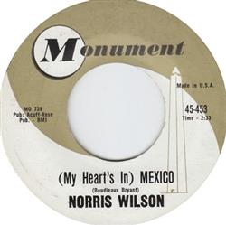escuchar en línea Norris Wilson - My Hearts In Mexico Ma Bakers Island