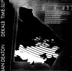télécharger l'album Ian Deaton - Dekalb Time Slip