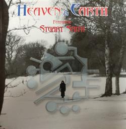 Download Heaven & Earth Featuring Stuart Smith - Heaven Earth