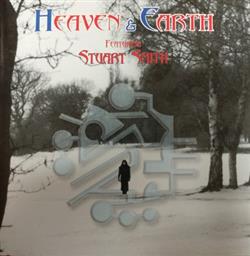 ouvir online Heaven & Earth Featuring Stuart Smith - Heaven Earth