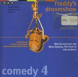 last ned album Bavo Galama, Piet Ekel - Freddys Droomshow Comedy 4